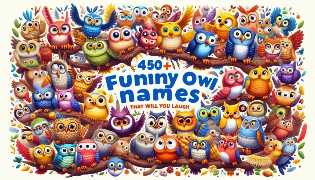 😂 Silly Owl Names That Make You Laugh Instantly