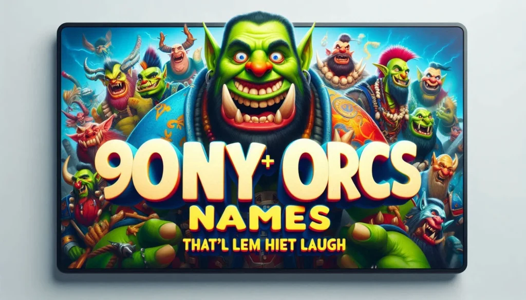 🦉 Cute Orc Names That Melt Your Heart