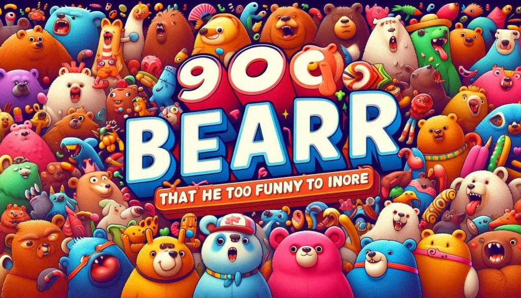 Silly Bear Names That Make You Laugh Instantly