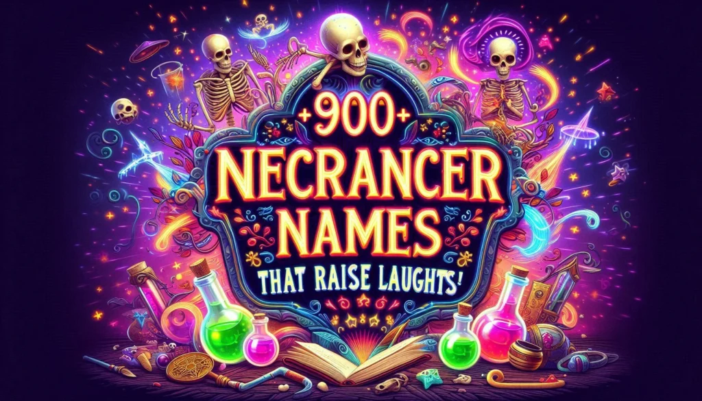 Silly Necromancer Names That Make Everyone Laugh