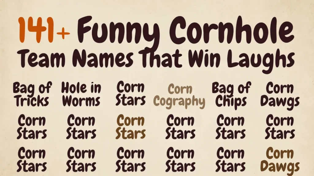 141+Funny Cornhole Team Names That Win Laughs