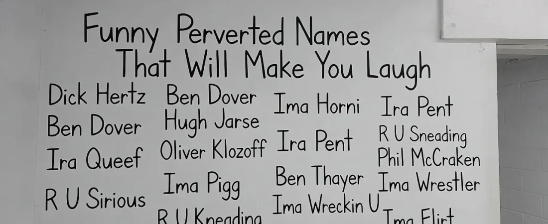 151+Funny Perverted Names That Will Make You Laugh 😏