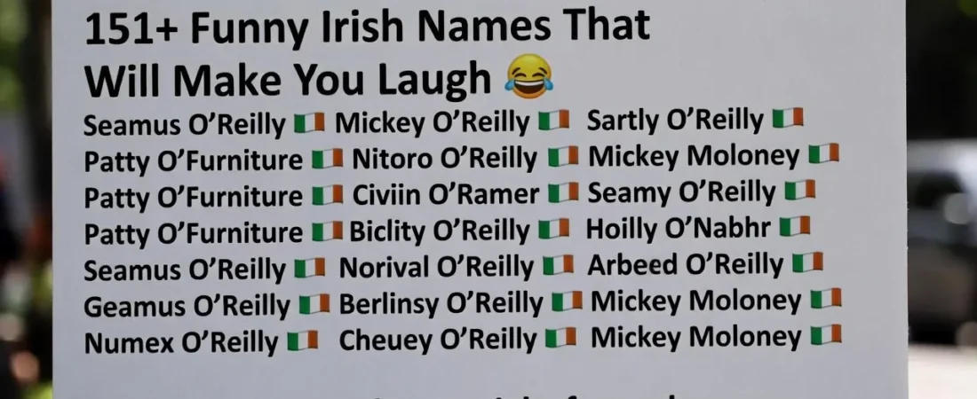 151+Funny Irish Names That Will Make You Laugh 😂