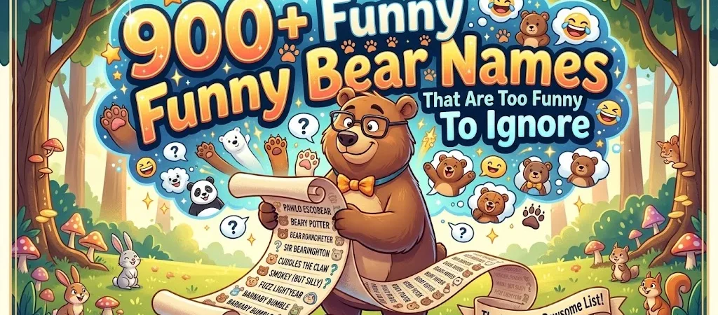 900+Funny Bear Names That Are Too Funny To Ignore
